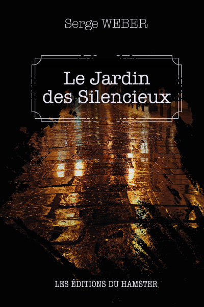 le-jardin-des-silencieux www.editionsduhamster.eu